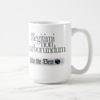 Illegii non carborundum Coffee Mok