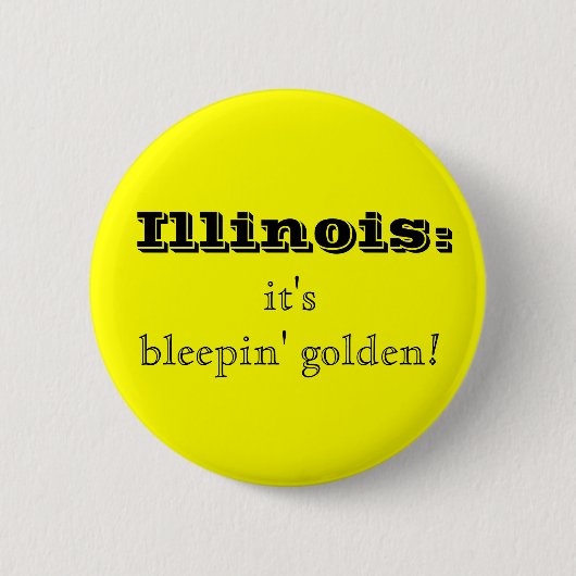 Illinois Bleepin' Golden Button (Voorkant)