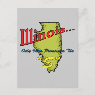 Illinois IL Motto ~ Alleen Idiots zetten de S aan Briefkaart