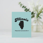 Illinois Motto - Spreek de S niet uit Briefkaart (Staand voorkant)