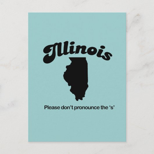 Illinois Motto - Spreek de S niet uit Briefkaart (Voorkant)
