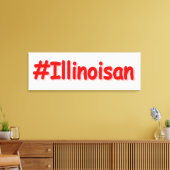 "#Illinoisan " Cute Design. Bestel nu Canvas Afdruk (Insitu (Woonkamer))