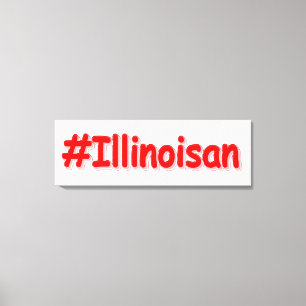"#Illinoisan " Cute Design. Bestel nu Canvas Afdruk