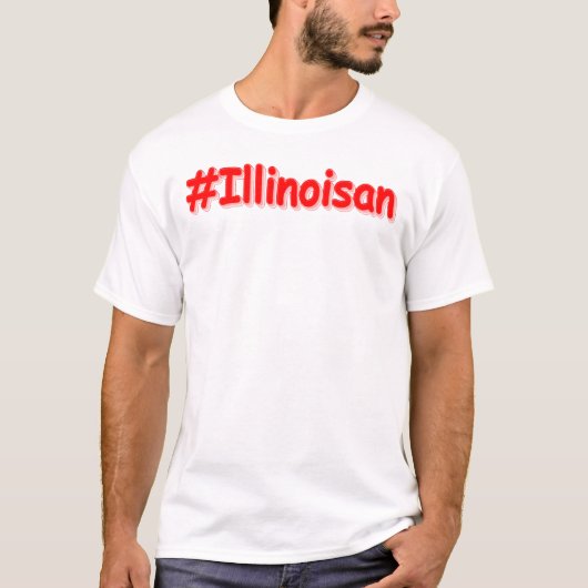 "#Illinoisan " Cute Design. Bestel nu T-shirt (Voorkant)