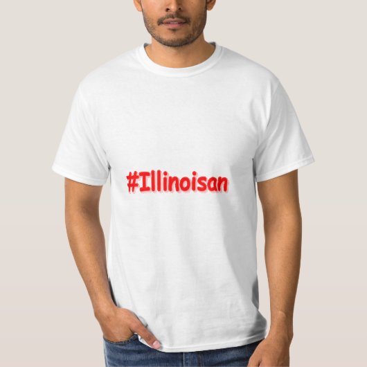 "#Illinoisan " Cute Design. Bestel nu T-shirt (Voorkant)