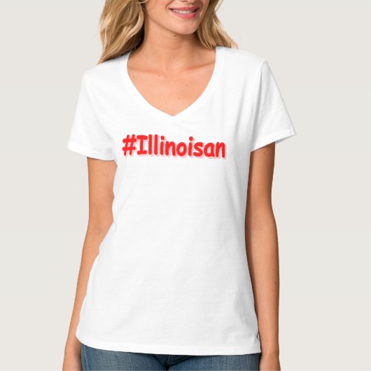 "#Illinoisan " Cute Design. Bestel nu T-shirt (Voorkant)