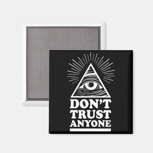 Illuminati Don't Trust Anyone Eye Of Providence  Magneet (Voorkant / Achterkant)