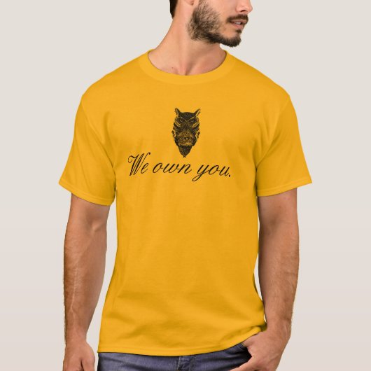 Illuminati Owl "Wij hebben jullie" T-Shirt All Sei (Voorkant)