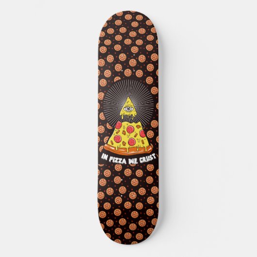 Illuminati oye pizza we roesten grappigheid persoonlijk skateboard (Voorkant)
