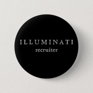 illuminati rekruiter ronde button 5,7 cm