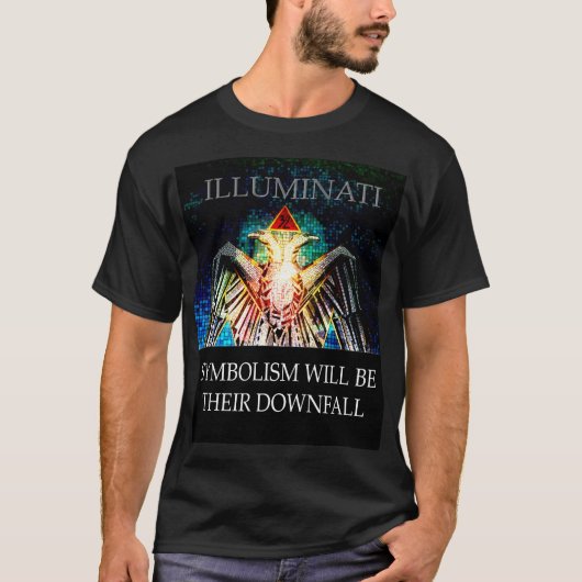 ILLUMINATI *SYMBOLIEK ZAL HUN ONDERGANG ZIJN T-SHIRT (Voorkant)