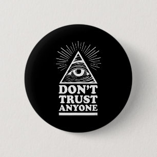 Illuminati Vertrouw Niemand Oog Van Voorzienigheid Ronde Button 5,7 Cm