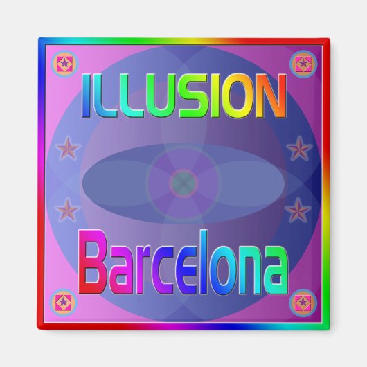 "ILLUSION Barcelona" Magnet! Magneet (Voorkant)