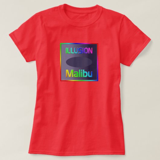 "ILLUSION Malibu" T-Shirt! T-shirt (Design voorkant)