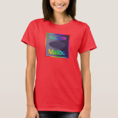 "ILLUSION Malibu" T-Shirt! T-shirt (Voorkant)