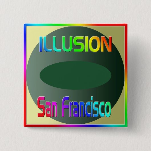 "ILLUSION San Francisco" Button! Vierkante Button 5,1 Cm (Voorkant)