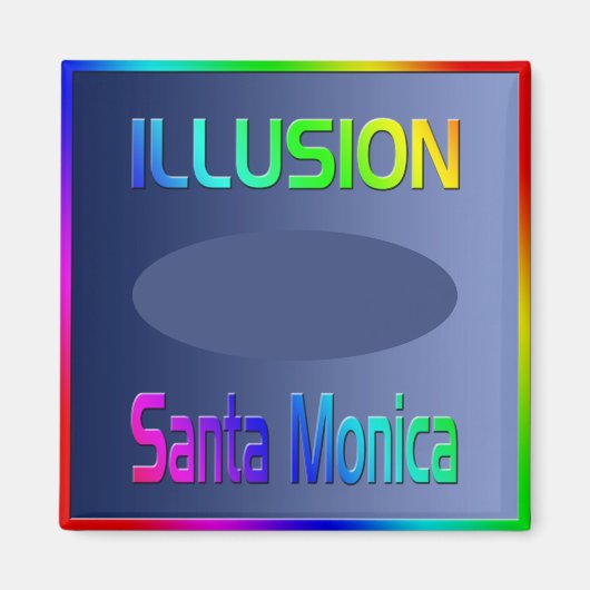 "ILLUSION Santa Monica" Magnet! Magneet (Voorkant)