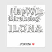 Ilona Happy Birthday silver Aufkleber Sticker (Vel)