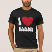 ILove Fanny shirt T-SHIRT VOOR MAN EN VROUW (Voorkant)