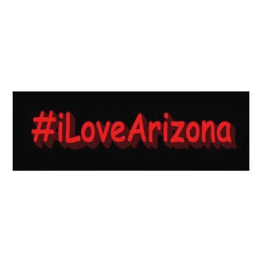 "#iLoveArizona " Cute Design. Bestel nu Foto Afdruk (Voorkant)