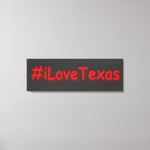 "#iLoveaTexas " Cute Design. Bestel nu Canvas Afdruk