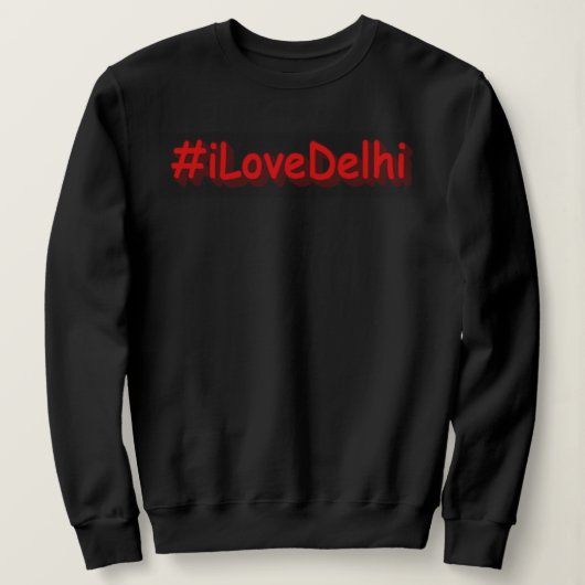 "#iLoveDelhi" Cute Design. Buy Now Trui (Design voorkant)