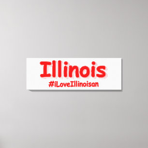 "#iLoveIllinoisan " Cute Design. Bestel nu Canvas Afdruk
