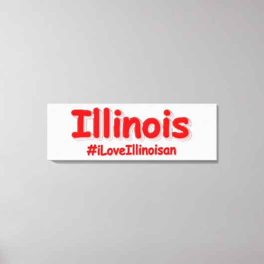 "#iLoveIllinoisan " Cute Design. Bestel nu Canvas Afdruk (Voorkant)