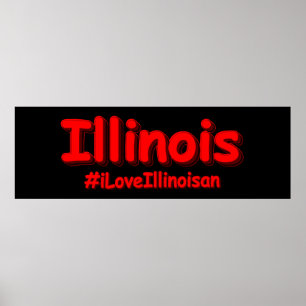 "#iLoveIllinoisan " Cute Design. Bestel nu Poster