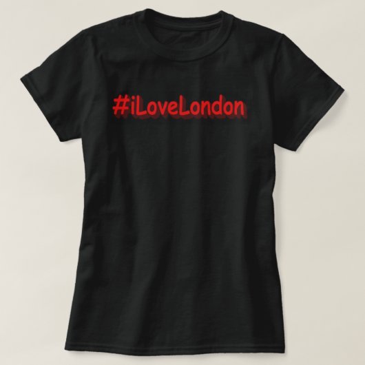 "#iLoveLondon" Cute Design. Bestel nu T-shirt (Design voorkant)