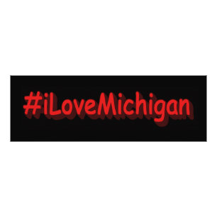 "#iLoveMichigan " Cute Design. Bestel nu Foto Afdruk