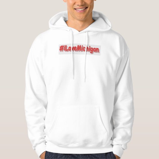 "#iLoveMichigan " Cute Design. Bestel nu Hoodie (Voorkant)