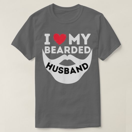 ILoveMyBeardedHusbandBeardWifeOfBeardedMan T-shirt (Design voorkant)