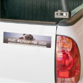 #ILoveMyPug hashtag bumper sticker (Op Truck)