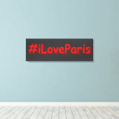 "#iLoveParis" Cute Design. Bestel nu Canvas Afdruk (Insitu (Houten vloer))
