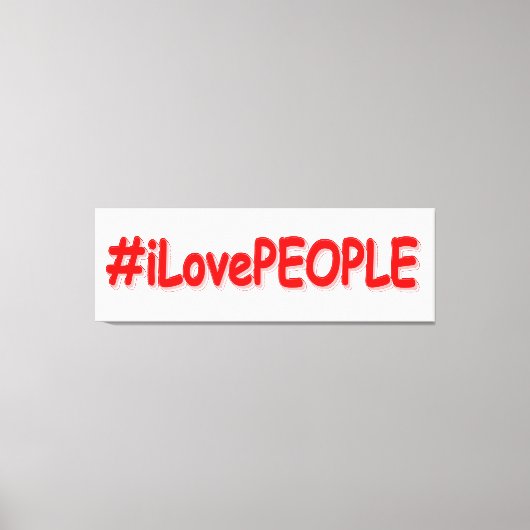 "#iLovePEOPLE": Cute Design. Bestel nu Canvas Afdruk (Voorkant)