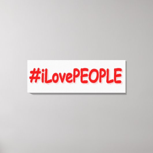 "#iLovePEOPLE": Cute Design. Bestel nu Canvas Afdruk (Voorkant)