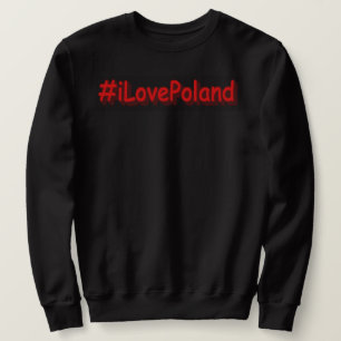 "#iLovePoland" Cute Design. Bestel nu Trui