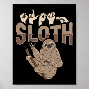 ILY Sloth ASL Handgebaar Doof Gehoorverlies Aware Poster