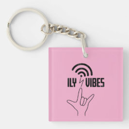 ILY Vibes - ASL Design  Sleutelhanger
