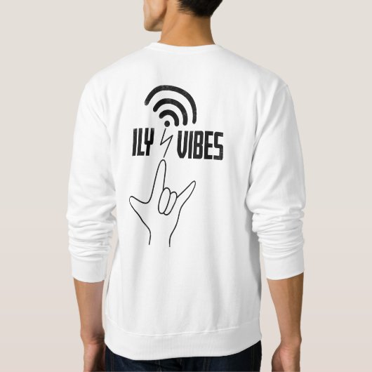 ILY Vibes - ASL Design Trui (Achterkant)