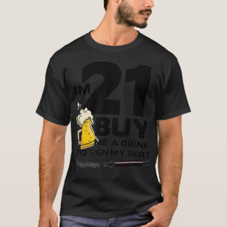 IM 21 Aankoop me een Drink Mijn 21e verjaardag T-shirt