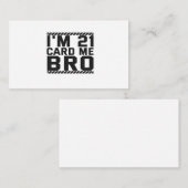 I'm 21 Card Me Bro Funny 21st Birthday Legal Drink Informatiekaartje (Voorkant / Achterkant)