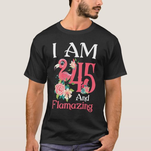 Im 45 en Flamazing Flamingo 45th Birthday Women B T-shirt (Voorkant)