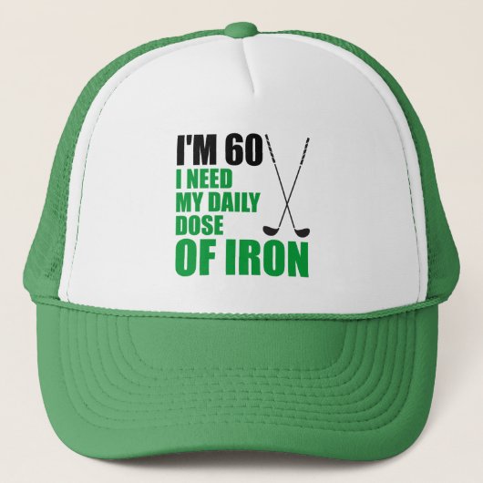 I'm 60 Daily Dose Of Iron Golf Trucker Hat Pet (Voorkant)