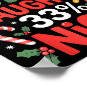 Im 67% Naughty 33% Nice Funny Christmas Meme Men W Poster (Hoek)