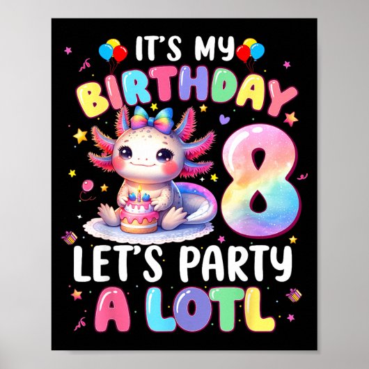I'm 8th Birthday Girl Cute Axolotl 8 Year Old Bday Poster (Voorkant)