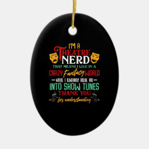 Im a Atre Nerd on Stage Acter Lovert Actor Actress Keramisch Ornament