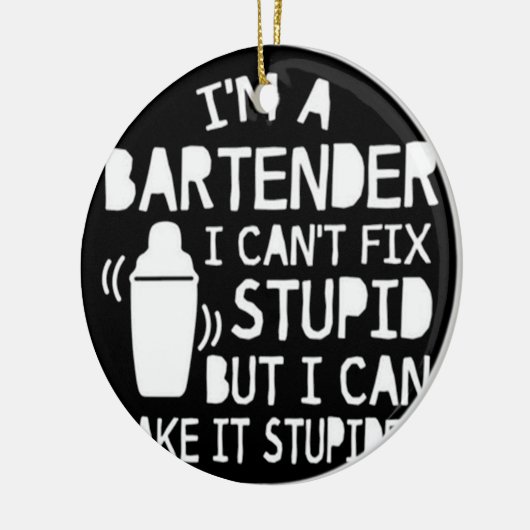 IM A BARTENDER KERAMISCH ORNAMENT (Links)