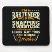 I'm A Bartender Not A Dog - Tapster Bartending Bar Muismat (Voorkant)